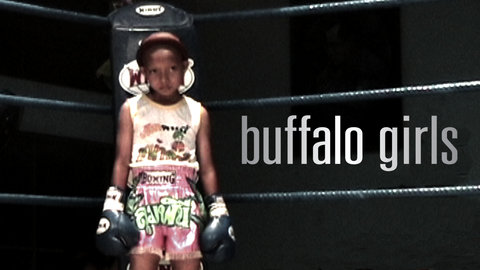  Documentary Review: Buffalo Girls [Thailand] 2012